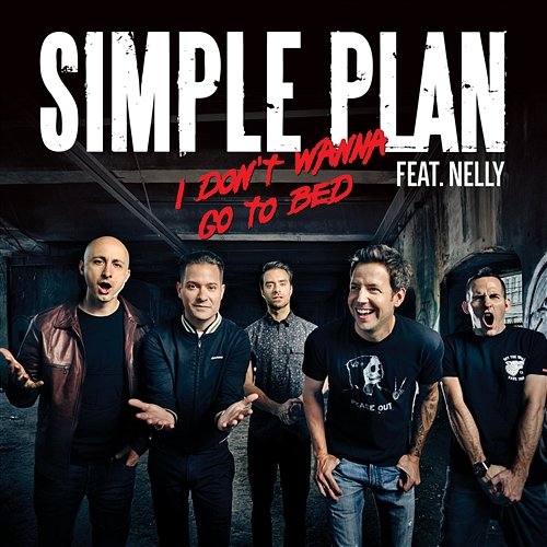 I Don't Wanna Go To Bed Simple Plan