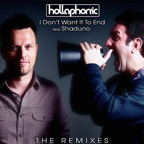 I Don't Want It To End Hollaphonic Feat. Shaduno