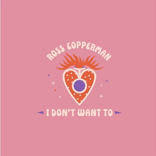 I Don't Want To Ross Copperman