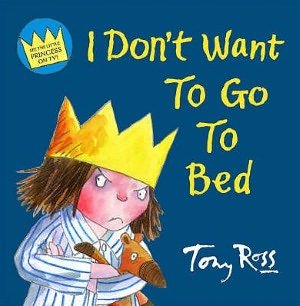 I Don't Want To Go To Bed Ross Tony