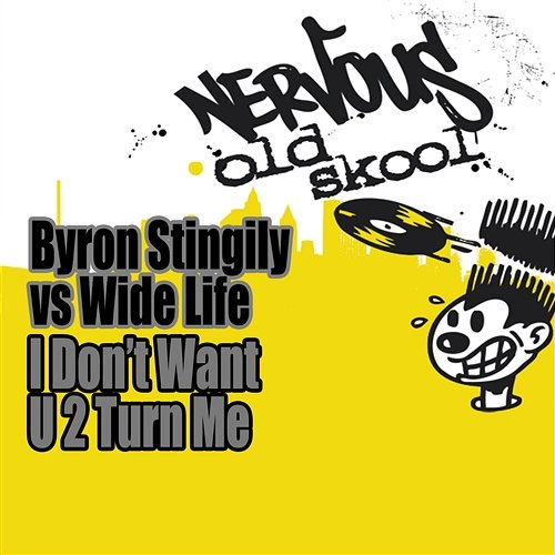 I Don't Want U 2 Turn Me Byron Stingily vs Wide Life