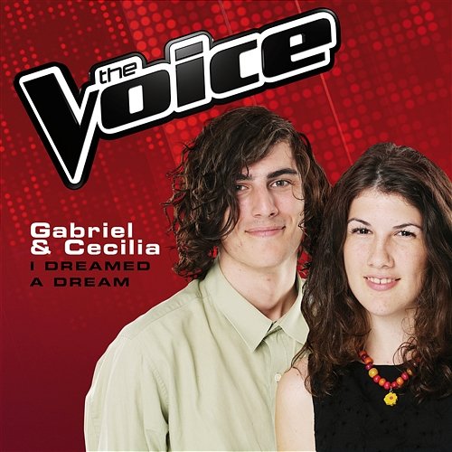 I Dreamed A Dream Gabriel & Cecilia