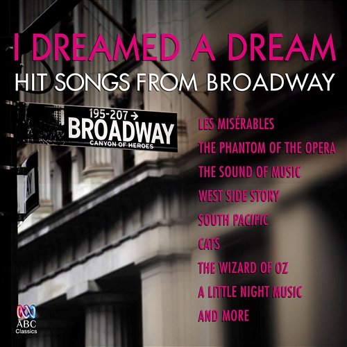 I Dreamed A Dream: Hit Songs From Broadway Tasmanian Symphony Orchestra, Guy Noble