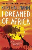 I Dreamed of Africa Gallmann Kuki