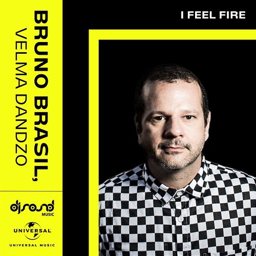 I Feel Fire Bruno Brasil, Velma Dandzo