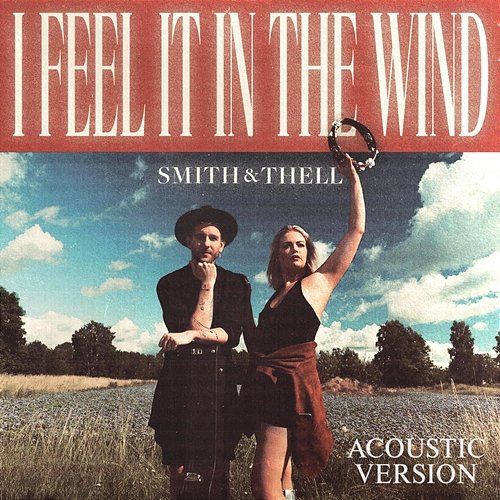 I Feel It In The Wind Smith & Thell