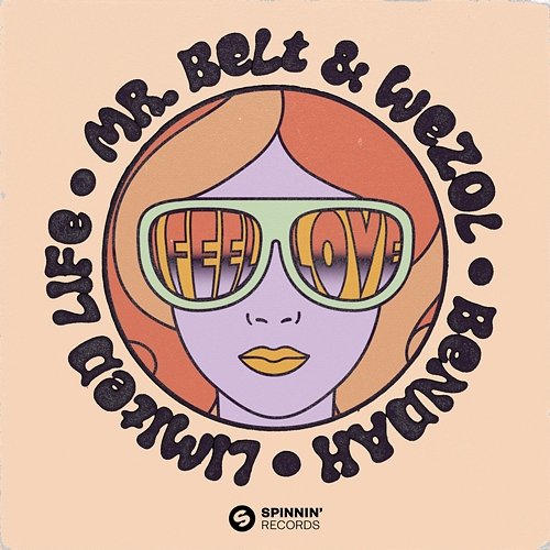 I Feel Love Mr. Belt & Wezol, BENDAH & LIMITED LIFE