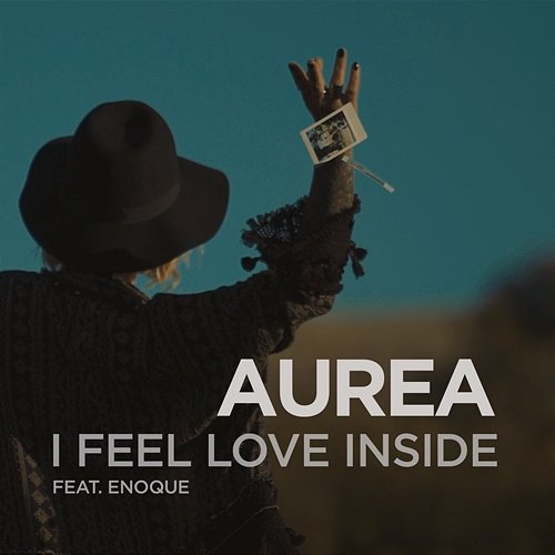 I Feel Love Inside Aurea feat. Enoque