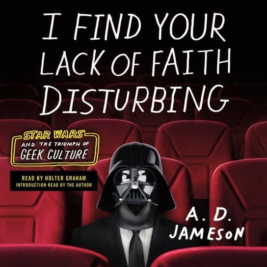 I Find Your Lack of Faith Disturbing Jameson A. D.