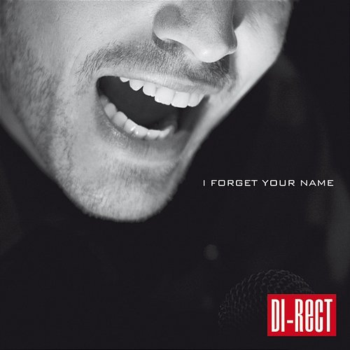 I Forget Your Name DI-RECT