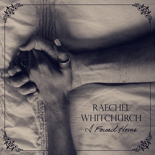 I Found Home Raechel Whitchurch
