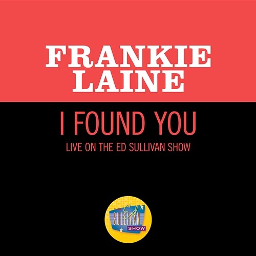 I Found You Frankie Laine