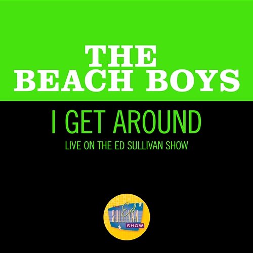 I Get Around The Beach Boys