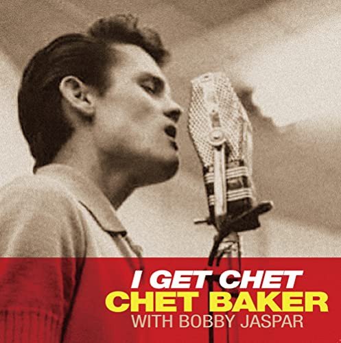 I Get Chet (Clear) Chet Baker