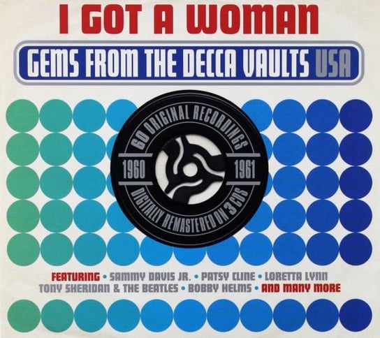 I Got A Woman Gems From The Decca Vault Various Artists