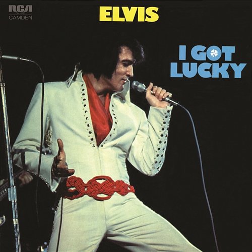 I Got Lucky Elvis Presley