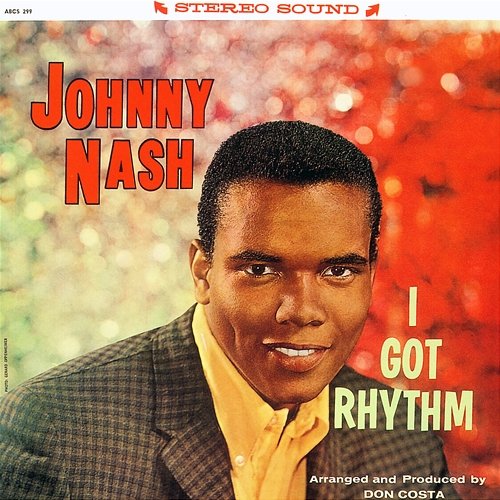 I Got Rhythm Johnny Nash