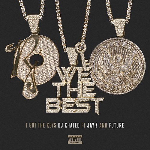 I Got the Keys DJ Khaled feat. Jay-Z, Future