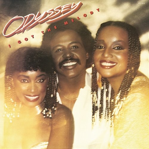 I Got the Melody (Expanded Edition) Odyssey
