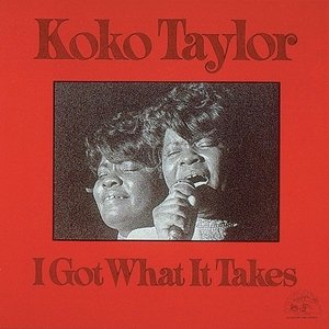 I Got What It Takes, płyta winylowa Taylor Koko