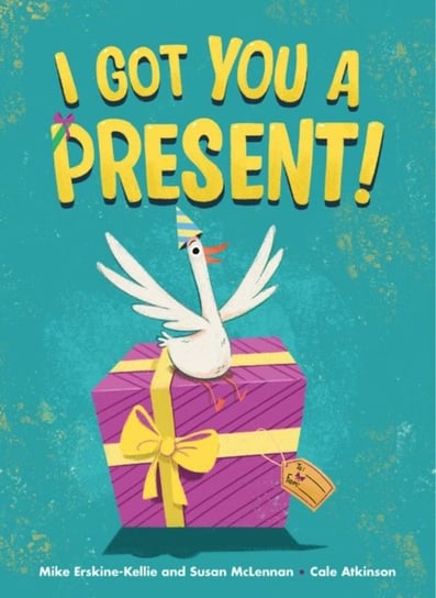 I Got You A Present! Mike Erskine-Kellie