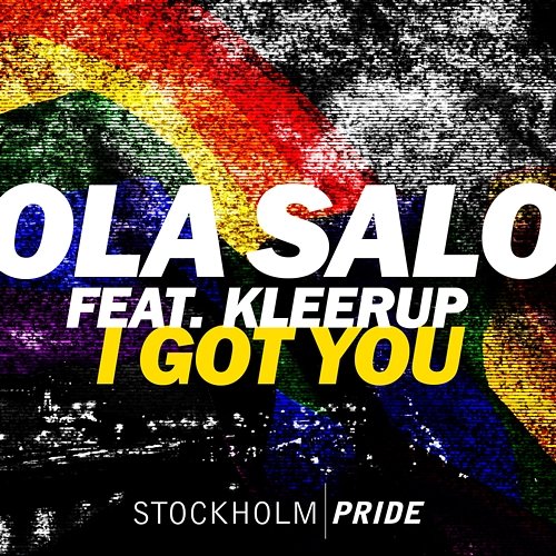 I Got You Ola Salo feat. Kleerup