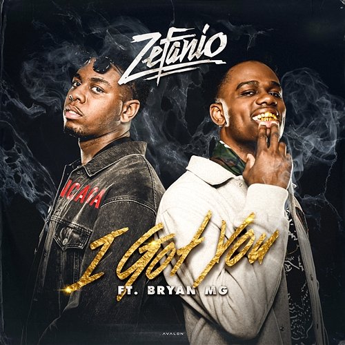 I Got You Zefanio feat. Bryan Mg