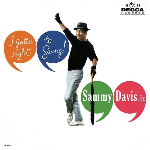 I Gotta Right To Swing Sammy Davis Jr.