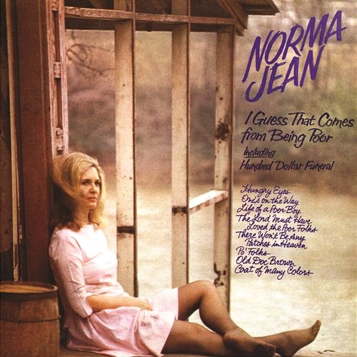 I Guess That Comes from Being Poor Norma Jean
