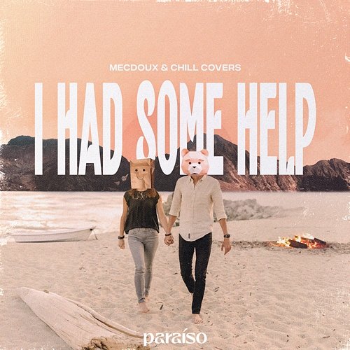 I Had Some Help Mecdoux & Chill Covers
