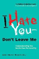 I Hate You--Don't Leave Me Kreisman Jerold J., Straus Hal