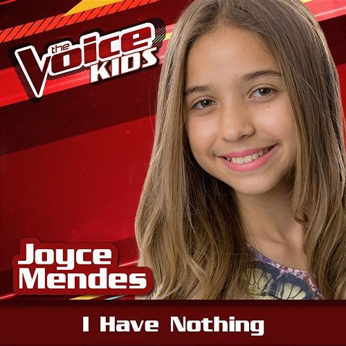 I Have Nothing Joyce Mendes