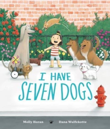 I Have Seven Dogs Molly Horan