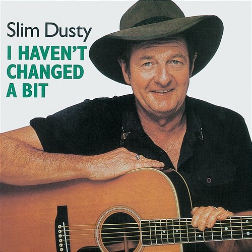 Australia Is His Name Slim Dusty