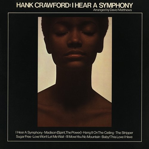 I Hear a Symphony Hank Crawford