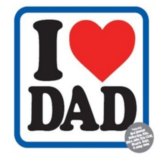 I (Heart) Dad Various Artists
