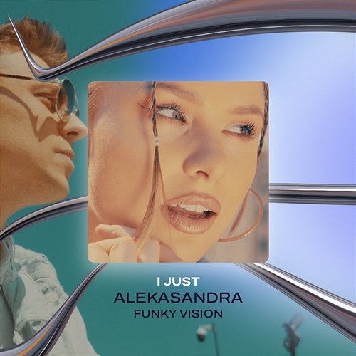 I JUST Aleksandra, Funky Vision