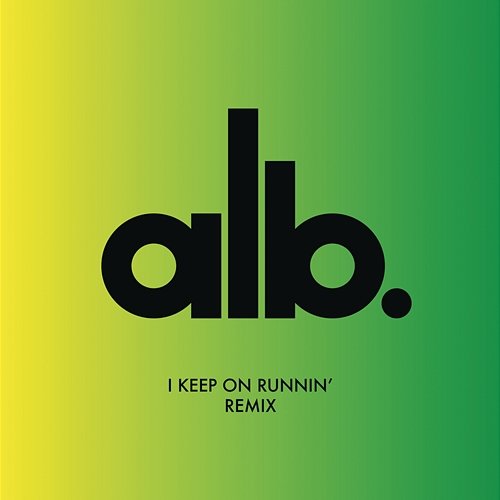 I Keep on Runnin' (Les Gordon Remix) ALB