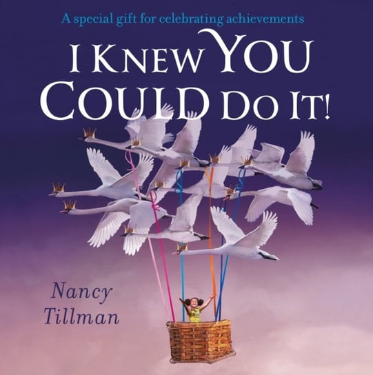 I Knew You Could Do It! Tillman Nancy