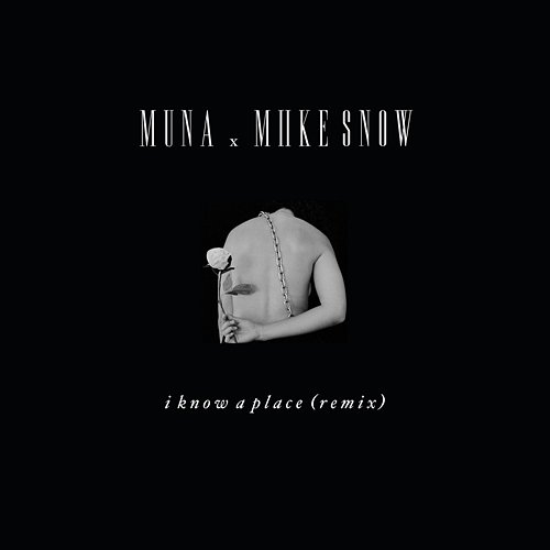 I Know A Place MUNA x Miike Snow