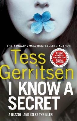 I Know a Secret Gerritsen Tess