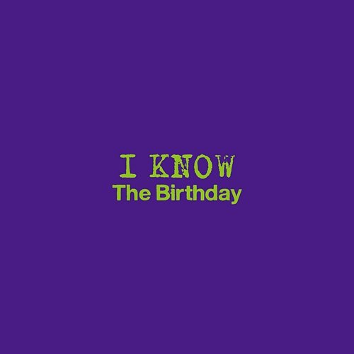 I Know The Birthday