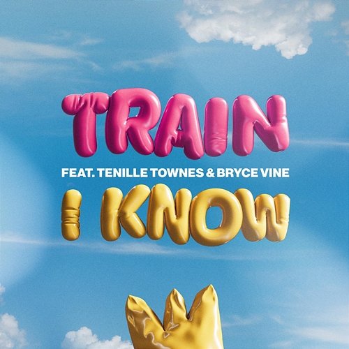 I Know Train, Tenille Townes, Bryce Vine