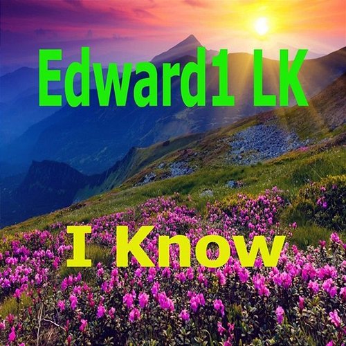 I Know Edward1 LK
