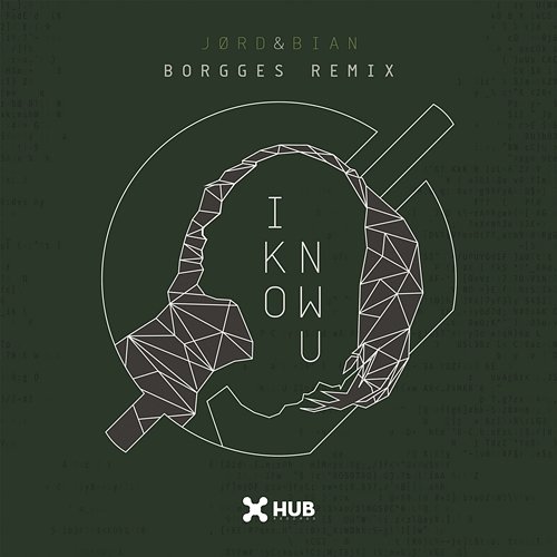 I Know U (Borgges Remix) JØRD & BIAN