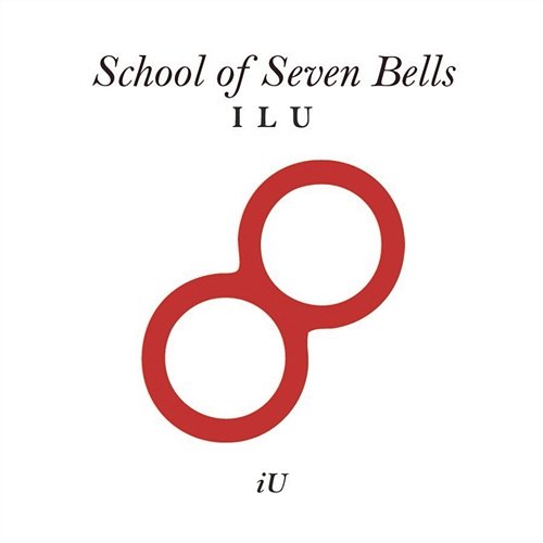 I L U School Of Seven Bells