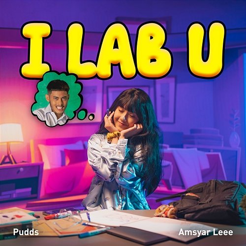 I LAB U Pudds x Amsyar Leee