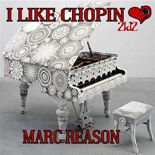 I Like Chopin Marc Reason