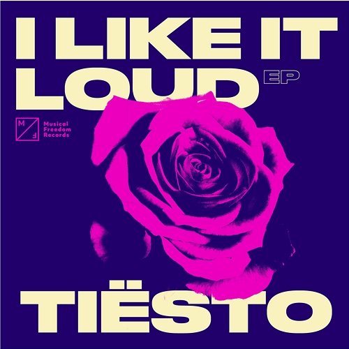 I Like It Loud EP Tiësto