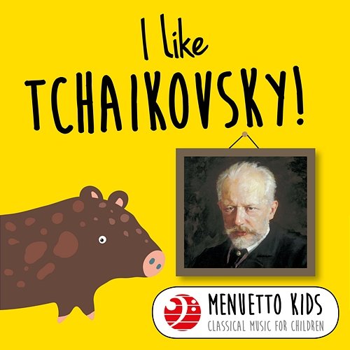 I Like Tchaikovsky! Various Artists